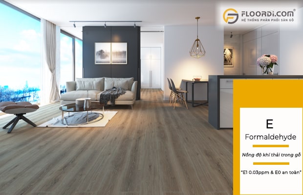E1 là tiêu chuẩn đảm bảo sàn gỗ sạch không ảnh hưởng đến sức khỏe người dùng